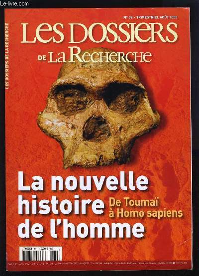 LES DOSSIERS DE LA RECHERHCE N32 - LA NOUVELLE HISTOIRE DE L'HOMME - DE TOUMAI A HOMO SAPIENS