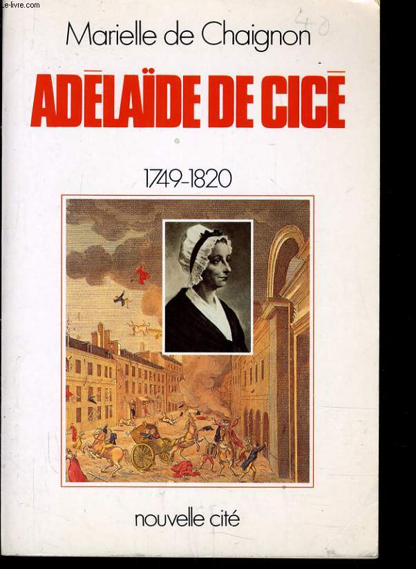 ADELAIDE DE CICE 1749-1820