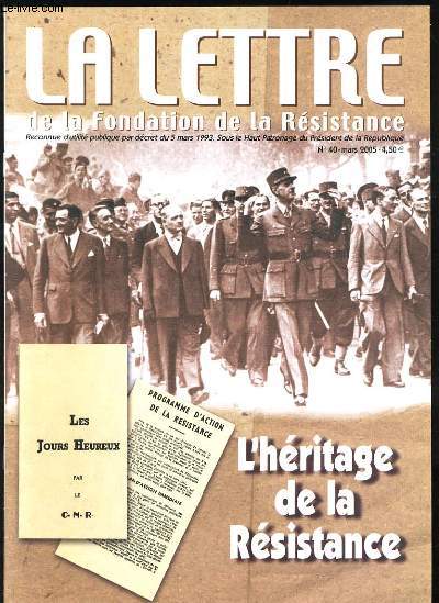 LA LETTRE DE LA FONDATION DE LA RESISTANCE N40 - L'HERITAGE DE LA RESISTANCE