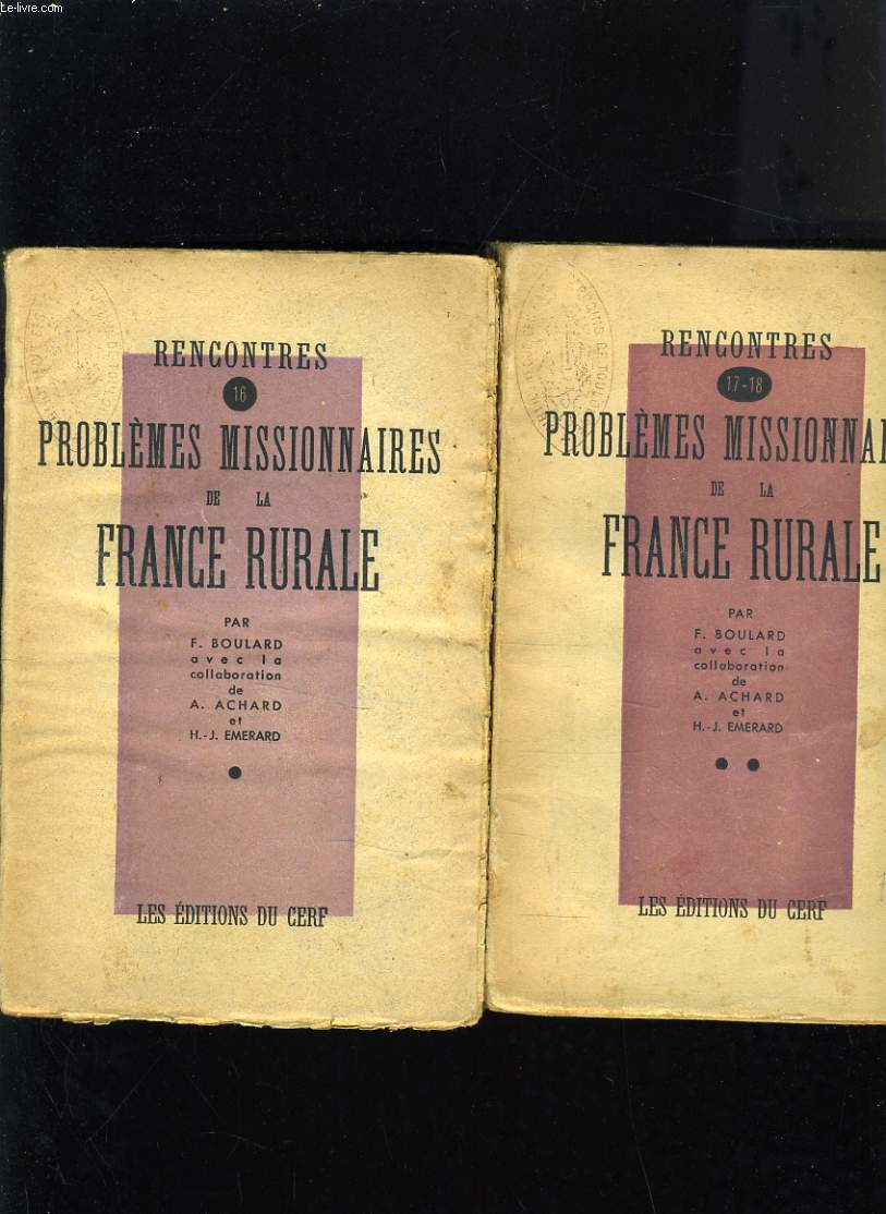 PROBLEMES MISSIONNAIRES DE LA FRANCE RURALE - RENCONTRE N16-17-18 EN DEUX TOMES