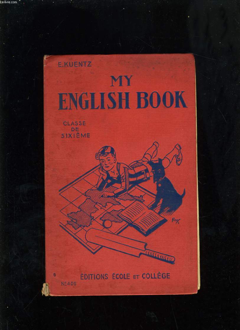 MY ENGLISH BOOK - CLASSE DE SIXIEME