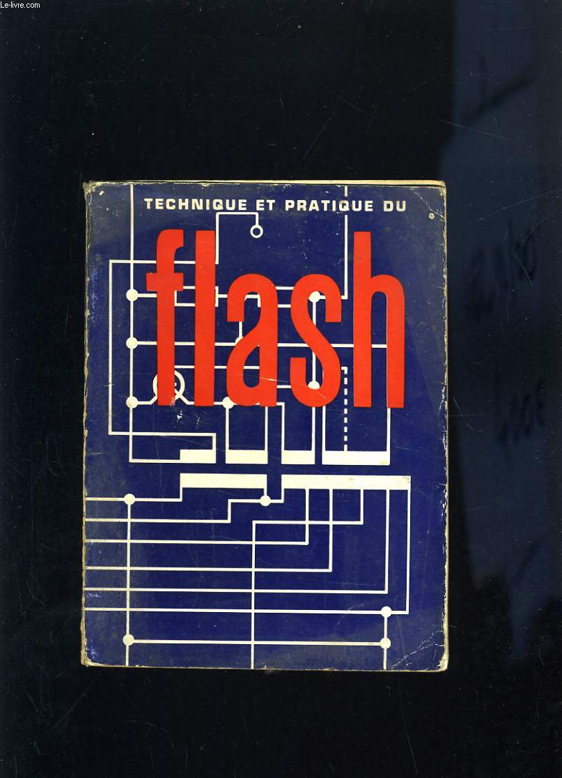 TECHNIQUE ET PRATIQUE DU FLASH