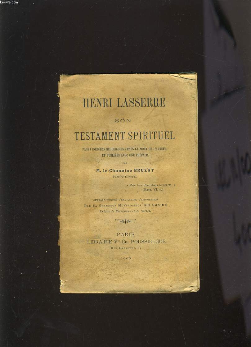 HENRI LASSERRE SON TESTAMENT SPIRITUEL
