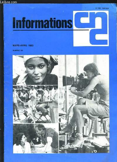 INFORMATION CNC N197 - LA PRODUCTION DE FILMS DE LONG METRAGE - LE CINEMA A L'ETRANGER A TRAVERS LA PRESSE PROFESSIONNELLE