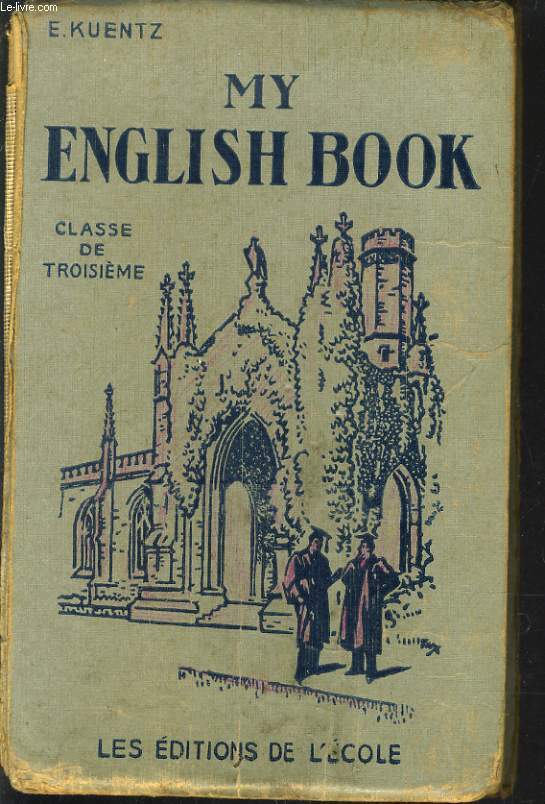 MY ENGLISH BOOK. IV. CLASSE DE TROISIEME.