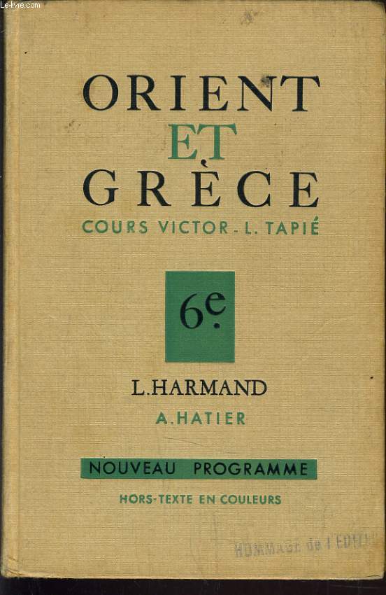 ORIENT ET GRECE. COURS VICTOR-L. TAPIE. 6e. NOUVEAU PROGRAMME.