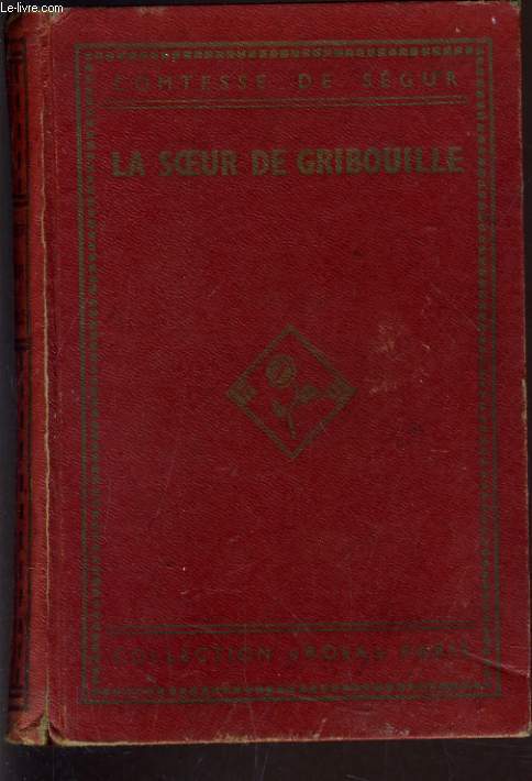 LA SOEUR DE GRIBOUILLE