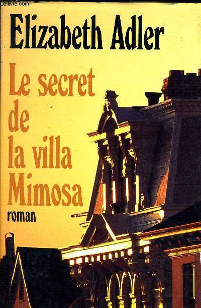 LE SECRET DE LA VILLA MIMOSA.