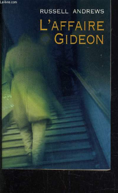 L'AFFAIRE GIDEON.