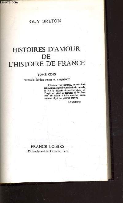 HISTOIRES D'AMOUR DE L'HISTOIRE DE FRANCE - TOME 5.