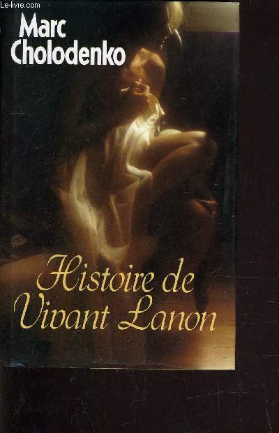 HISTOIRE DE VIVANT LANON.