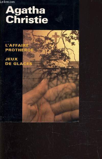 L'AFFAIRE PROTHEROE - JEUX DE GLACES.