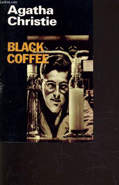 BLACK COFFEE.