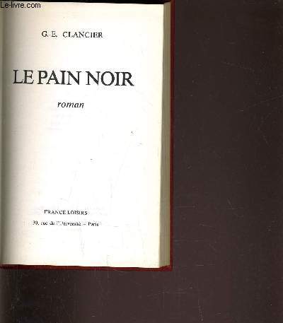 LE PAIN NOIR - TOME 1.