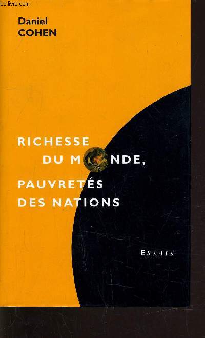 RICHESSE DU MONDE, PAUVRETE DES NATIONS.