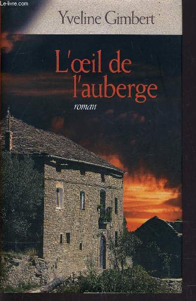 L'OEIL DE L'AUBERGE.