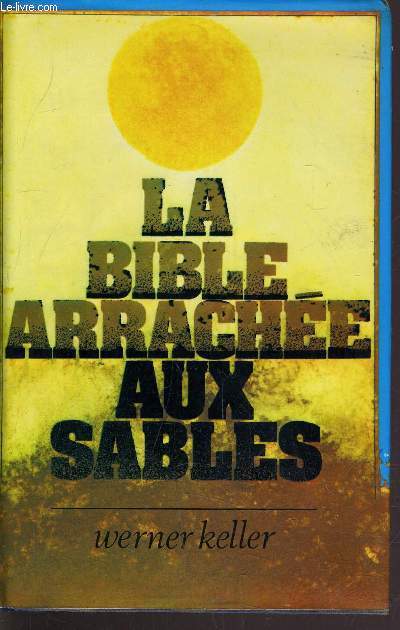 LA BIBLE ARRACHEE AUX SABLES.