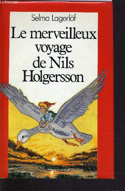LE MERVEILLEUX VOYAGE DE NILS HOLGERSSON.