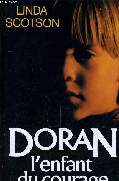 DORAN L'ENFANT DU COURAGE.