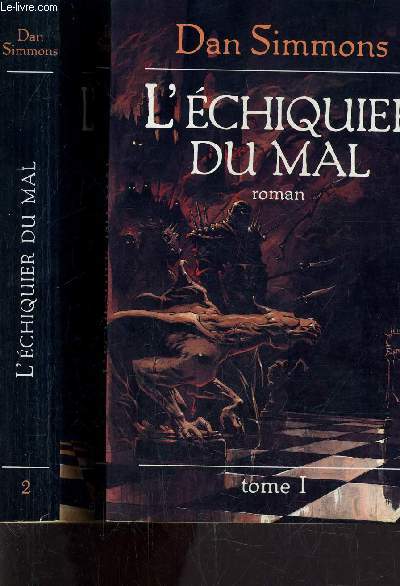 L'ECHIQUIER DU MAL - EN 2 VOLUMES - TOME 1 + TOME 2.