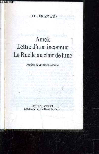 AMOK / LETTRE D'UNE INCONNUE / LA RUELLE AU CLAIR DE LUNE.