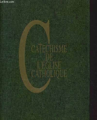 CATECHISME DE L'EGLISE CATHOLIQUE.