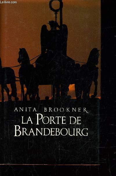 LA PORTE DE BRANDEBOURG.
