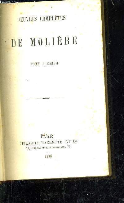 OEUVRES COMPLETES DE MOLIERE - TOME PREMIER.