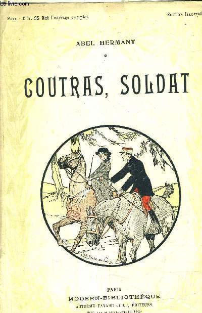 COUTRAS SOLDAT - COLLECTION MODERN BIBLIOTEQUE.