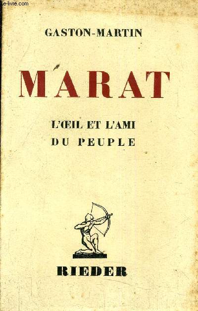 J.-P. MARAT L'OEIL ET L'AMI DU PEUPLE.