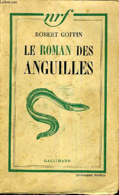 LE ROMAN DES ANGUILLES - 6E EDITION.