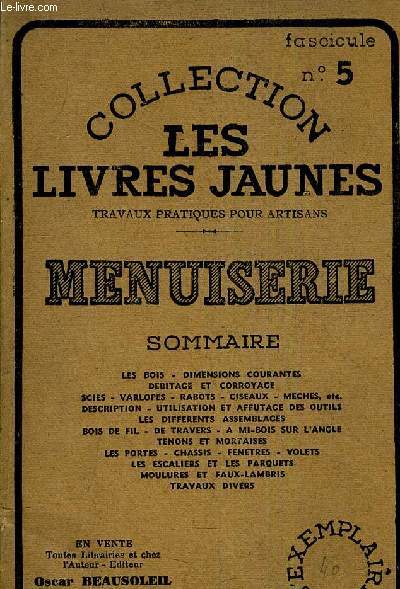 COLLECTION LES LIVRES JAUNES TRAVAUX PRATIQUES POUR ARTISANS - MENUISERIE.