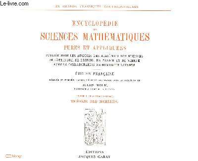 ENCYCLOPEDIE DES SCIENCES MATHEMATIQUES PURES ET APPLIQUEES TOME 1 (3E VOLUME) THEORIE DES NOMBRES.