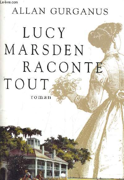 LUCY MARSDEN RACONTE TOUT.