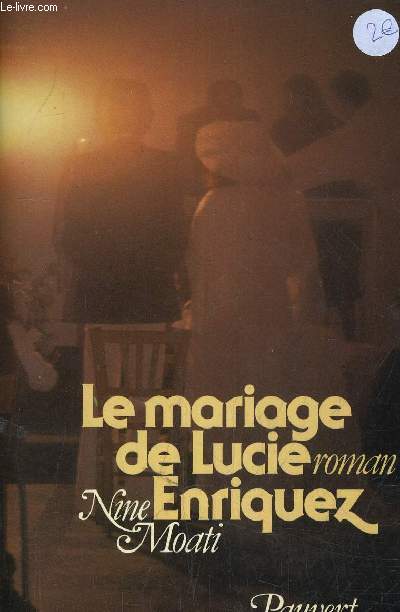 LE MARIAGE DE LUCIE ENRIQUEZ.