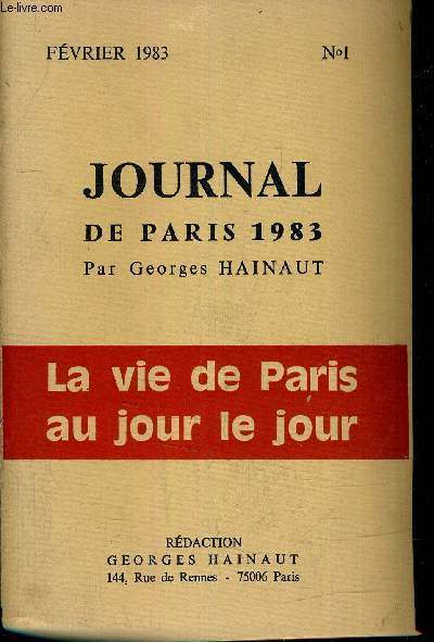 JOURNAL DE PARIS 1983 - FEVRIER 1983 N1 - LA VIE DE PARIS AU JOUR LE JOUR.