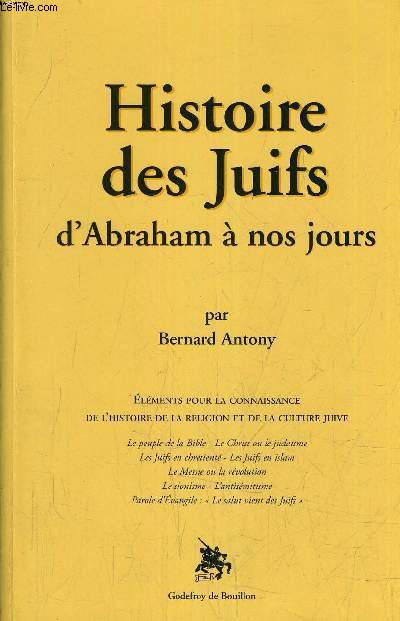 HISTOIRE DES JUIFS D'ABRAHAM A NOS JOURS.