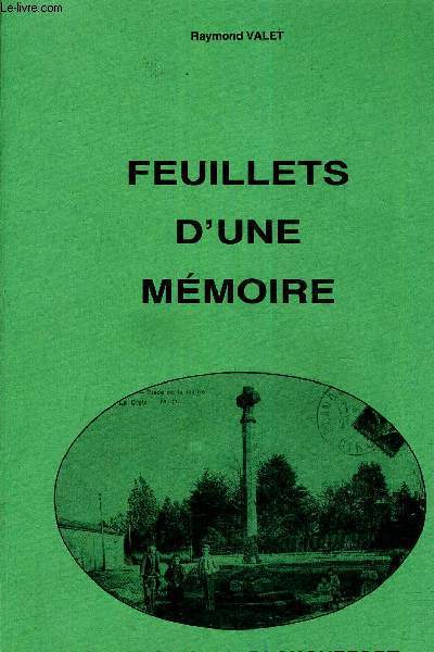 FEUILLETS D'UNE MEMOIRE POUR L'HISTOIRE DE BLANQUEFORT.