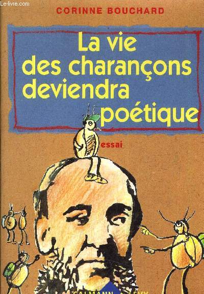 LA VIE DES CHARANCONS DEVIENDRA POETIQUE.