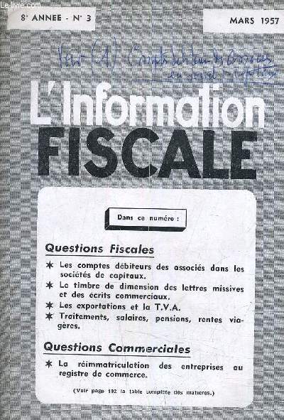 L'INFORMATION FISCALE - 8E ANNEE N3 - MARS 1957.