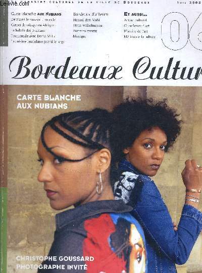 LE MAGAZINE CULTURE DE LA VILLE DE BORDEAUX - JUIN 2005 - N6.