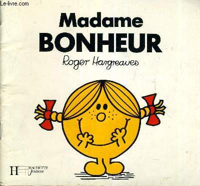 MADAME BONHEUR.