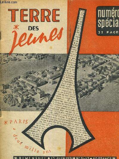 TERRE DES JEUNES - NUMERO SPECIAL - 15 JUIN 1951 - N51-52.