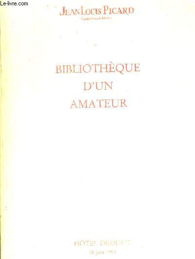 BIBLIOTHEQUE D'UN AMATEUR - VENTE A PARIS HOTEL DRUOT SALLE N14 LE VENDREDI 18 JUIN 1993 14H30 - EXPOSITION : LIBRAIRIE PIERRE CHRETIEN ET HOTEL DROUOT.