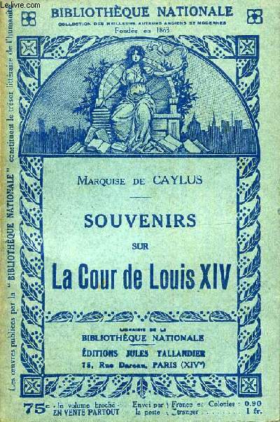 SOUVENIRS SUR LA COUR DE LOUIS XIV.