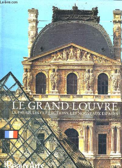 LE GRAND LOUVRE - BEAUX ARTS MAGAZINE.