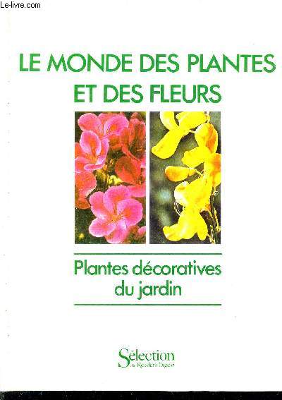 LE MONDE DES PLANTES ET DES FLEURS PLANTES DECORATIVES DU JARIDN.