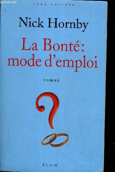 LA BONTE MODE D'EMPLOI.