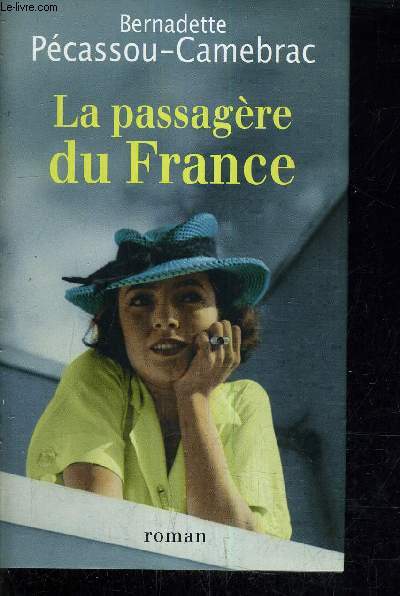 LA PASSAGRE DE FRANCE.