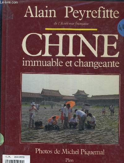 CHINE IMMUABLE ET CHANGEANTE.